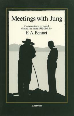 Meetings with Jung by E. a. Bennet