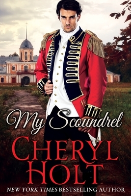 My Scoundrel by Cheryl Holt