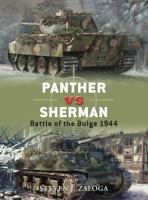 Panther vs Sherman: Battle of the Bulge 1944 by Steven J. Zaloga