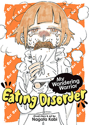 My Wandering Warrior Eating Disorder by Nagata Kabi