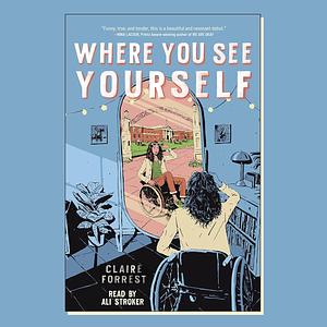 Where You See Yourself by Claire Forrest