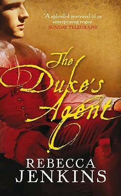 The Duke's Agent by Rebecca Jenkins