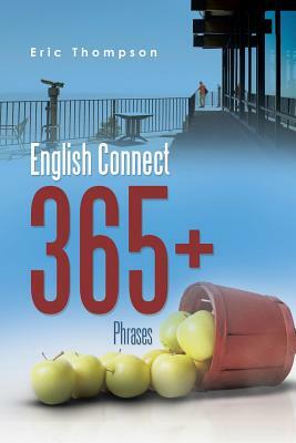 English Connect 365+: Phrases by Eric Thompson