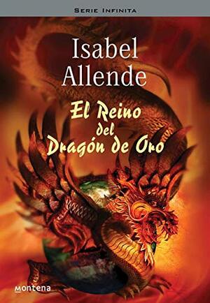 El reino del dragón de oro by Isabel Allende