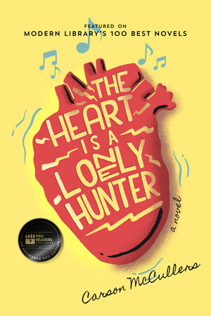 The Heart is a Lonely Hunter by Carson McCullers