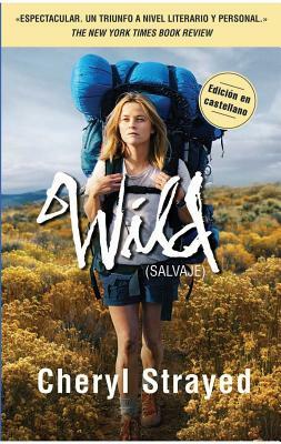 Salvaje: Movie Edition by Cheryl Strayed