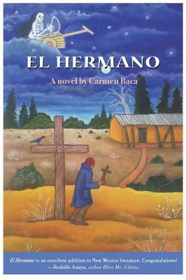 El Hermano by Carmen Baca