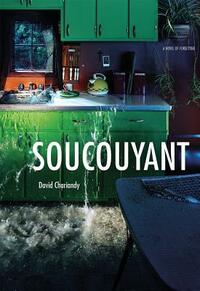 Soucouyant by David Chariandy