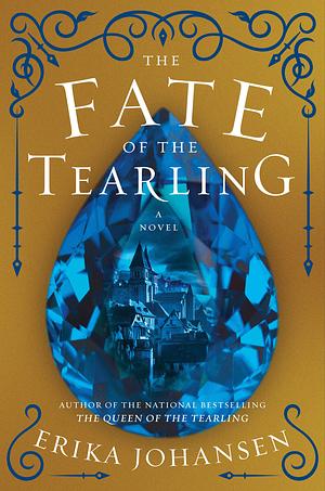 The Fate of the Tearling by Erika Johansen