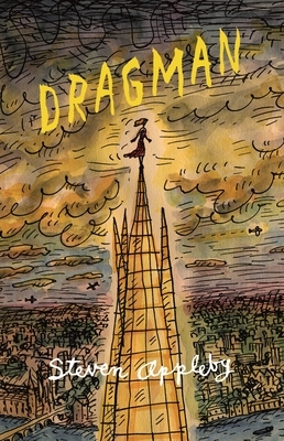 Dragman: A Novel by Steven Appleby