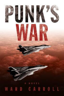 Punk's War by Ward Carroll