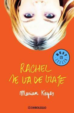 Rachel se va de viaje by Marian Keyes