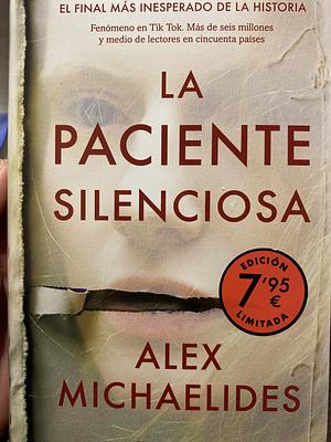 La paciente silenciosa  by Alex Michaelides