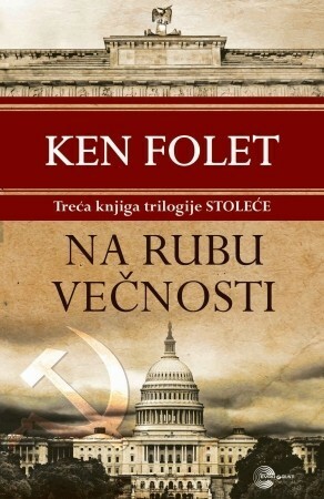 Na rubu večnosti by Ken Follett