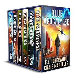 End Days Complete Omnibus - Books 1-6: A Post-Apocalyptic Adventure by E.E. Isherwood, E.E. Isherwood, Craig Martelle