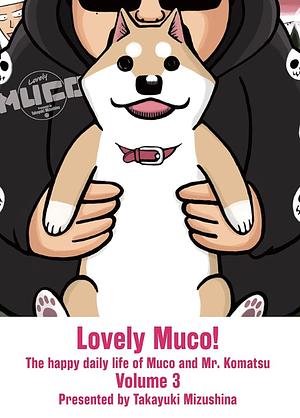 Lovely Muco! 3 by Takayuki Mizushina