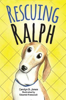 Rescuing Ralph by Carolyn Jones