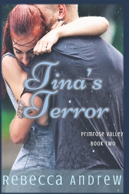 Tina's Terror by Rebecca Andrew