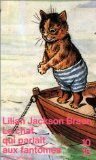 Le Chat Qui Parlait Aux Fantômes by Marie-Louise Navarro, Lilian Jackson Braun