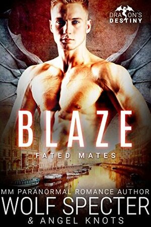 Blaze by Wolf Specter, Angel Knots