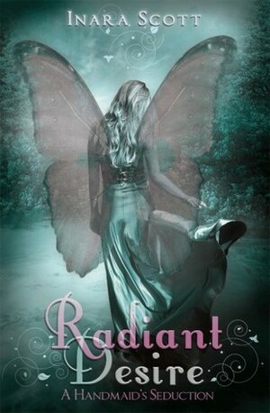 Radiant Desire by Inara Scott