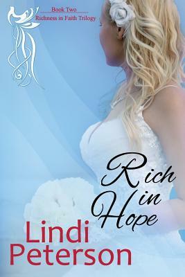 Rich in Hope by Lindi Peterson