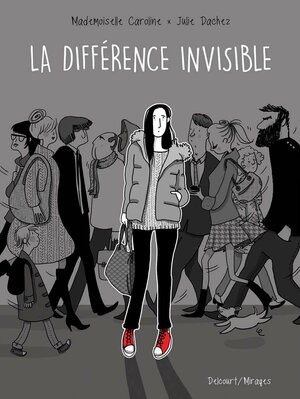 La Différence invisible by Julie Dachez, Mademoiselle Caroline