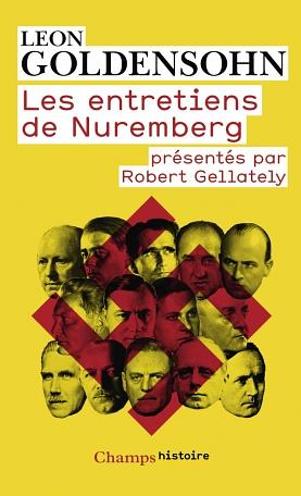 Les Entretiens de Nuremberg by Leon Goldensohn