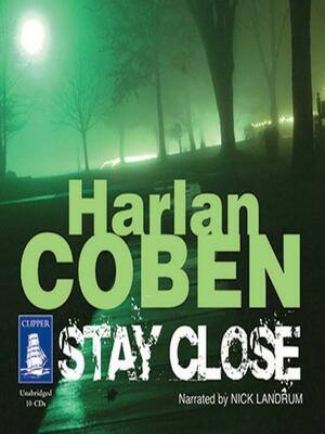 Stay Close by Harlan Coben