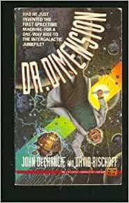 Dr. Dimension by David Bischoff, John DeChancie