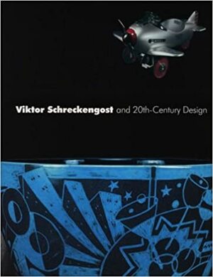 Viktor Schreckengost And 20th Century Design by Henry Adams