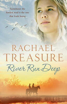 River Run Deep by Rachael Treasure