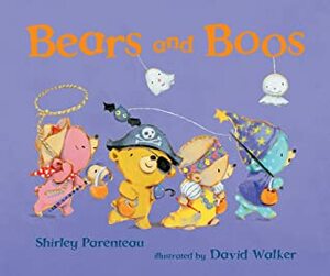Bears and Boos by David Walker, Shirley Parenteau