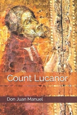 Count Lucanor by Don Juan Manuel