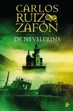 De nevelprins by Carlos Ruiz Zafón