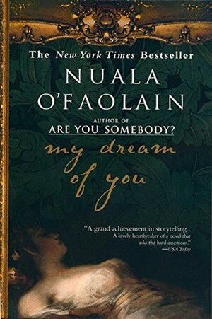 My Dream of You by Nuala O'Faolain