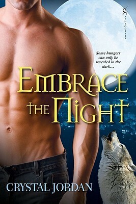 Embrace the Night by Crystal Jordan