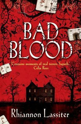 Bad Blood by Rhiannon Lassiter