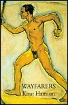 Wayfarers by James McFarlane, Knut Hamsun