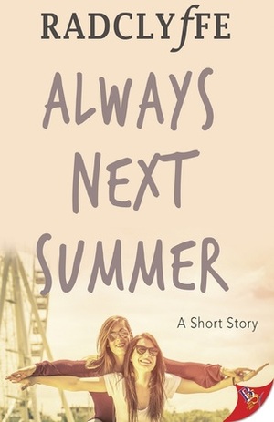 Always Next Summer by Radclyffe