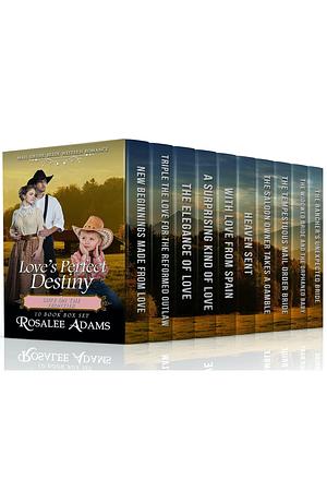 Love's Perfect Destiny: 10 Book Bumper Box Set by Rosalee Adams, Rosalee Adams