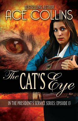The Cat's Eye by Ace Collins
