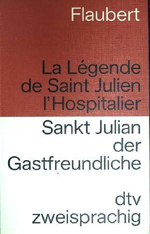 La légende de Saint Julien l'Hospitalier: Sankt Julian der Gastfreundliche by Gustave Flaubert