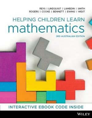 Helping Children Learn Mathematics by Robert Reys, Diana V. Lambdin, Mary Lindquist