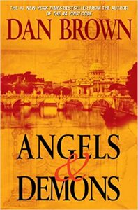 Angels & Demons by Dan Brown