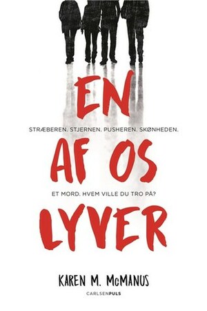 En af os lyver by Karen M. McManus