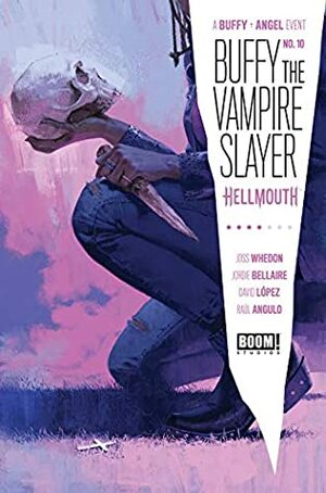 Buffy the Vampire Slayer #10 by Dan Mora, Raúl Angulo, Jordie Bellaire