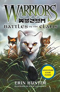 Battles of the Clans by Erin Hunter