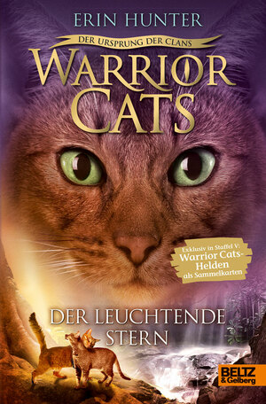 Warrior Cats - Der Ursprung der Clans. Der Leuchtende Stern by Erin Hunter
