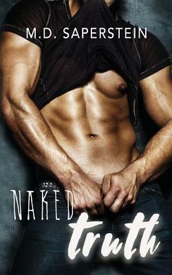 Naked Truth by M. D. Saperstein